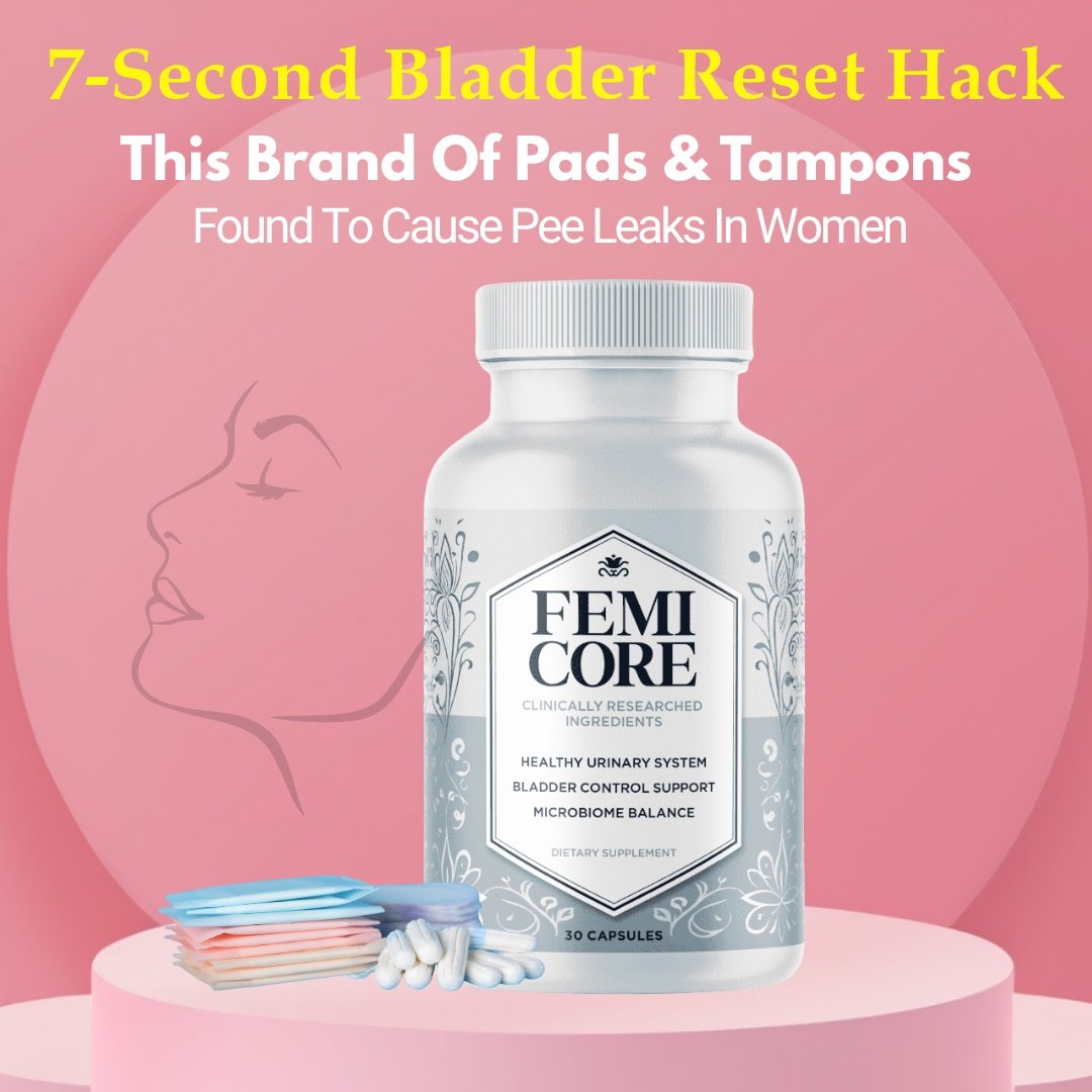 7-Second Bladder Reset — FemiCore probiotic supplement for women's bladder health